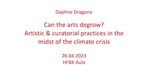Miniaturansicht - Can the arts degrow?