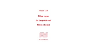 Miniaturansicht - Artist Talk Filipe Lippe und Nelson Ijakaa