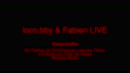 Thumbnail - loco.bby & Fabien LIVE – Konzert Performance