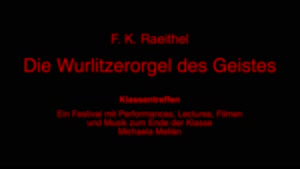 Miniaturansicht - F. K. Raeithel - Die Wurlitzerorgel des Geistes – Konzert