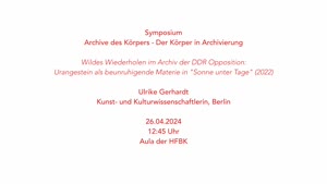 Miniaturansicht - Wildes Wiederholen im Archiv der DDR-Opposition: Urangestein als beunruhigende Materie in „Sonne Unter Tage“ (2022) - Ulrike Gerhardt